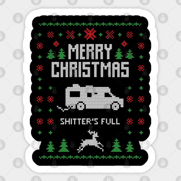 Merry Christmas Shitter's Full Funny Ugly Christmas Sweater Gift Sticker by BadDesignCo